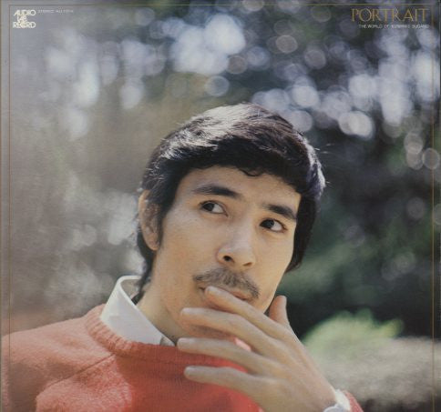 Kunihiko Sugano - Portrait - The World Of Kunihiko Sugano (Vinyl, LP, Album, Stereo) Very Good (VG) / Good Plus (G+)