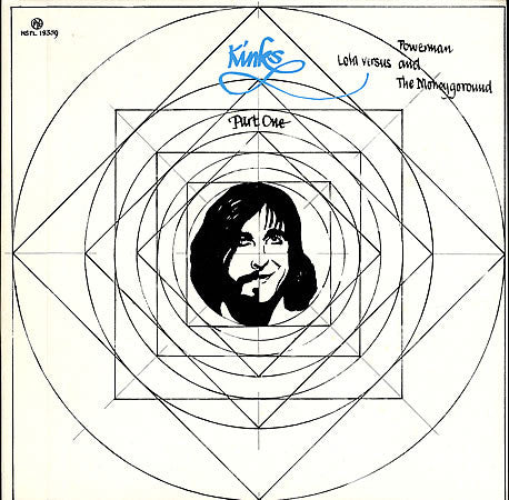 The Kinks - Part 1 Lola Versus Powerman And The Moneygoround (Vinyl, LP, Album, Reissue, Stereo) Very Good (VG) / Good Plus (G+)