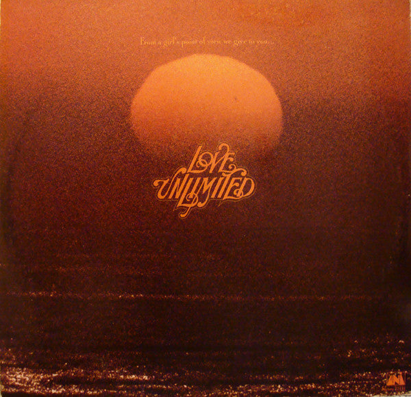 Love Unlimited - From A Girl's Point Of View We Give To You... Love Unlimited (Vinyl, LP, Album, Partially Mixed) Good Plus (G+) / Good Plus (G+)