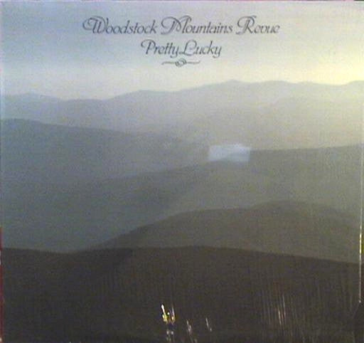 Woodstock Mountains Revue - Pretty Lucky (Vinyl, LP, Album) Very Good (VG) / Good Plus (G+)