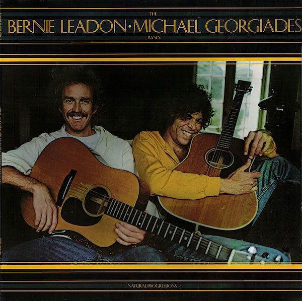 The Bernie Leadon-Michael Georgiades Band - Natural Progressions (Vinyl, LP, Album) Very Good (VG) / Very Good Plus (VG+)