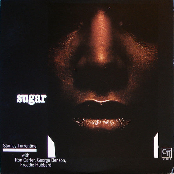 Stanley Turrentine - Sugar (Vinyl, LP, Album) Very Good Plus (VG+) / Very Good Plus (VG+)
