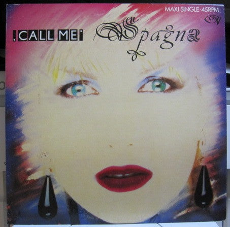 Ivana Spagna - Call Me (Vinyl, 12", 45 RPM, Maxi-Single) Very Good (VG) / Very Good Plus (VG+)