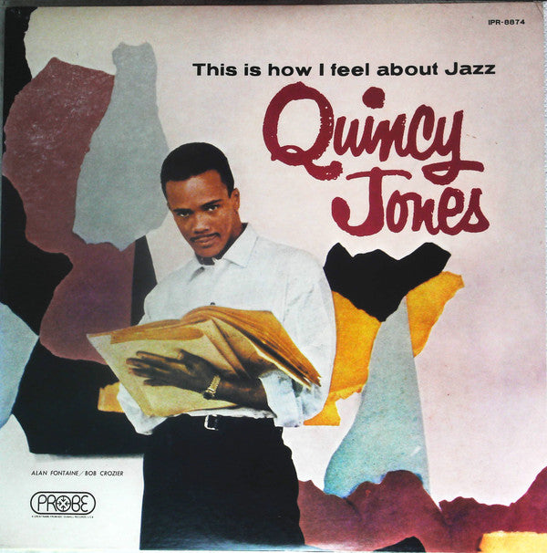 Quincy Jones - This Is How I Feel About Jazz (Vinyl, LP, Album, Stereo) Very Good Plus (VG+) / Good Plus (G+)