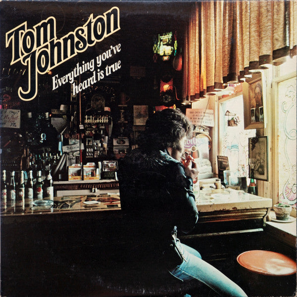 Tom Johnston - Everything You've Heard Is True (Vinyl, LP, Album, Stereo) Very Good (VG) / Very Good (VG)