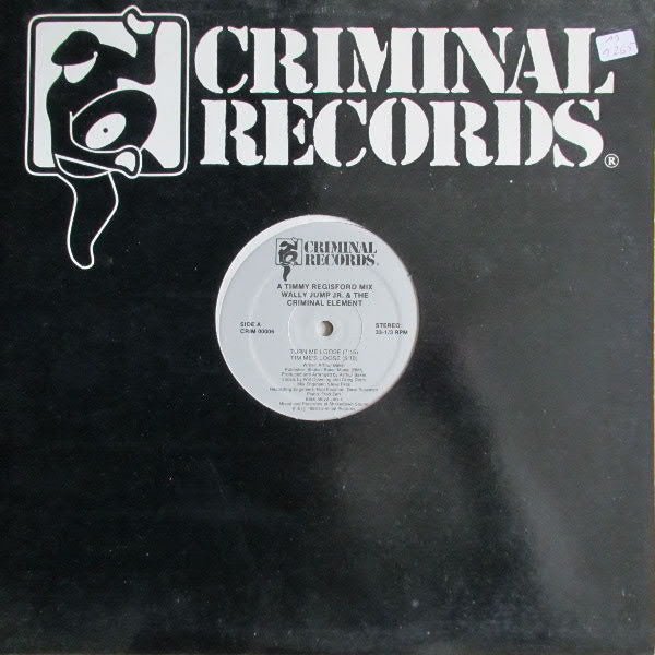 Wally Jump Jr & The Criminal Element - Turn Me Loose (Vinyl, 12", 33 ⅓ RPM, Stereo) Very Good (VG) / Very Good Plus (VG+)