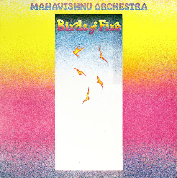 Mahavishnu Orchestra - Birds Of Fire (Vinyl, LP, Album, Stereo) Very Good (VG) / Very Good (VG)