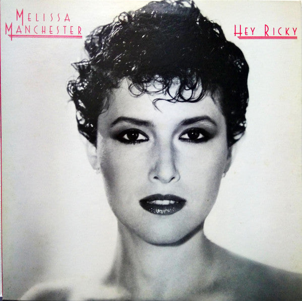 Melissa Manchester - Hey Ricky (Vinyl, LP, Album) Very Good Plus (VG+) / Very Good (VG)