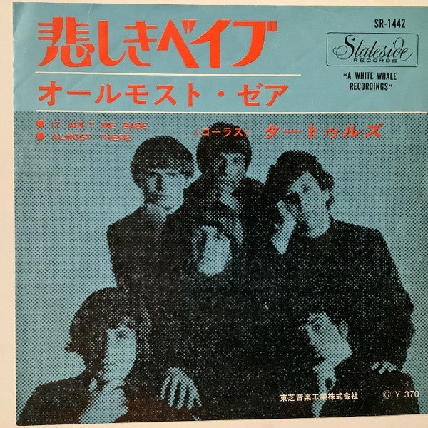 The Turtles - It Ain't Me Babe / Almost There (Vinyl, 7", Single, 45 RPM) Very Good (VG) / Very Good (VG)