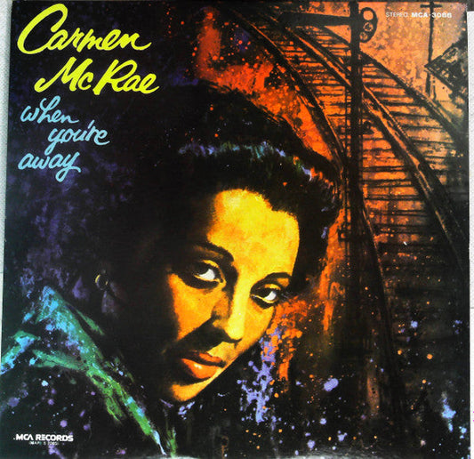 Carmen McRae - When You're Away (Vinyl, LP, Album, Reissue, Stereo) Very Good Plus (VG+) / Very Good Plus (VG+)