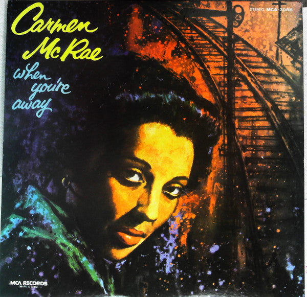 Carmen McRae - When You're Away (Vinyl, LP, Album, Reissue, Stereo) Very Good Plus (VG+) / Very Good (VG)