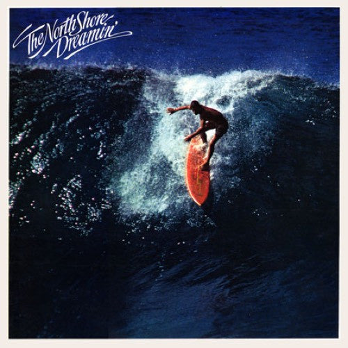 Various - The North Shore Dreamin' (Vinyl, LP, Album)