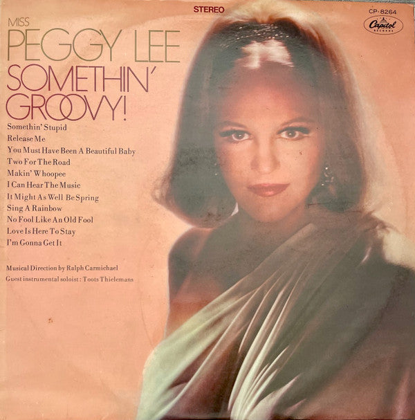 Peggy Lee - Somethin' Groovy (Vinyl, LP, Album, Stereo) Very Good Plus (VG+) / Very Good Plus (VG+)