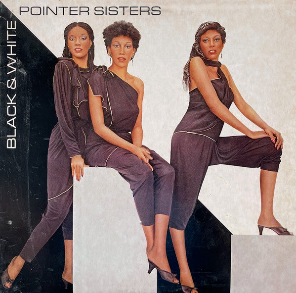 Pointer Sisters - Black & White (Vinyl, LP, Album, Stereo)