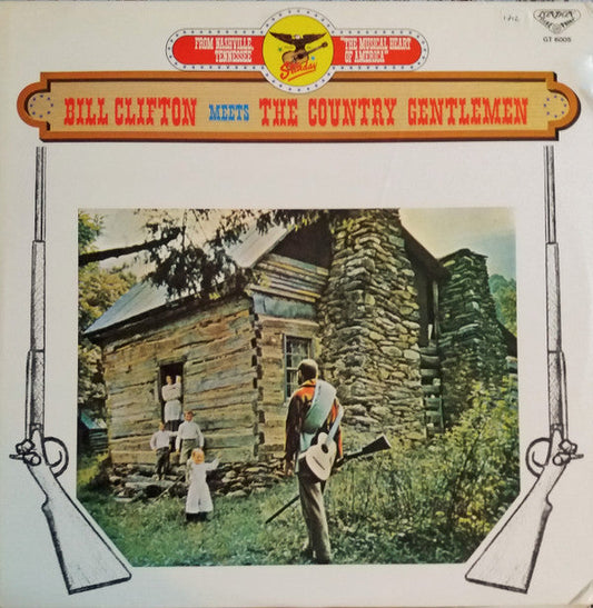 Bill Clifton - Bill Clifton Meets The Country Gentlemen (Vinyl, LP, Album, Stereo) Very Good Plus (VG+) / Very Good Plus (VG+)