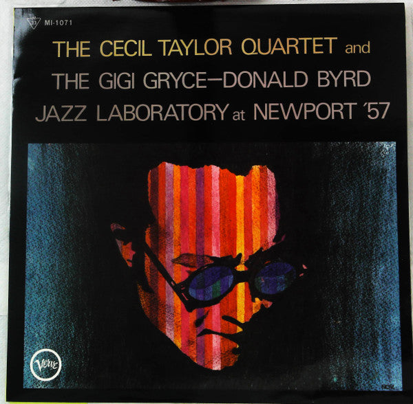 The Cecil Taylor Quartet - At Newport '57 (Vinyl, LP, Album, Reissue, Mono) Very Good Plus (VG+) / Very Good Plus (VG+)