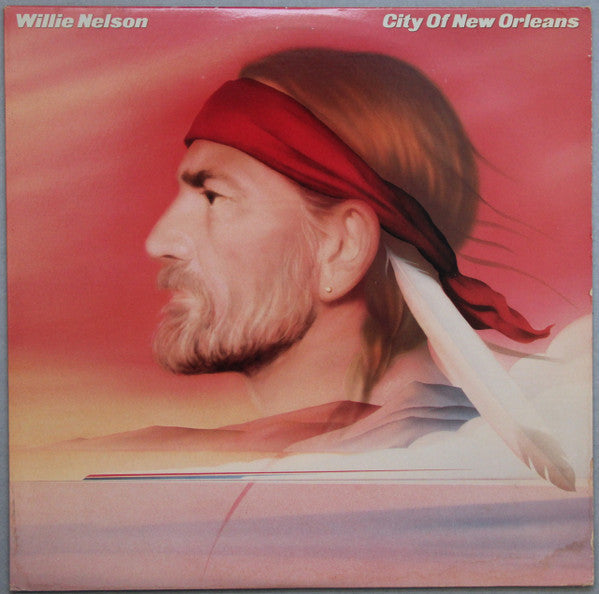 Willie Nelson - City Of New Orleans (Vinyl, LP, Album, Stereo) Very Good Plus (VG+) / Very Good Plus (VG+)