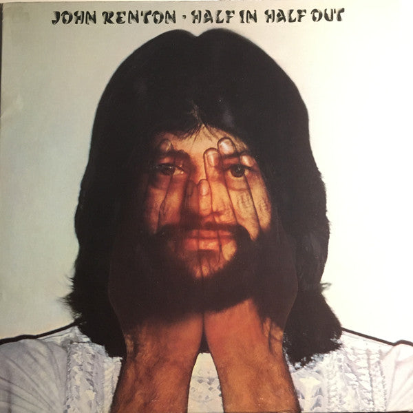 John Renton - Half In Half Out (Vinyl, LP) Very Good Plus (VG+) / Good Plus (G+)