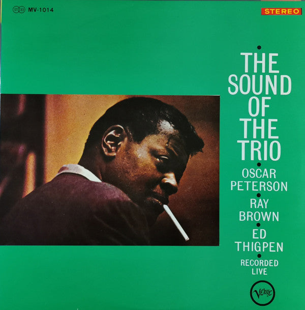 Oscar Peterson - The Sound Of The Trio (Vinyl, LP, Album, Reissue, Stereo) Very Good Plus (VG+) / Very Good Plus (VG+)