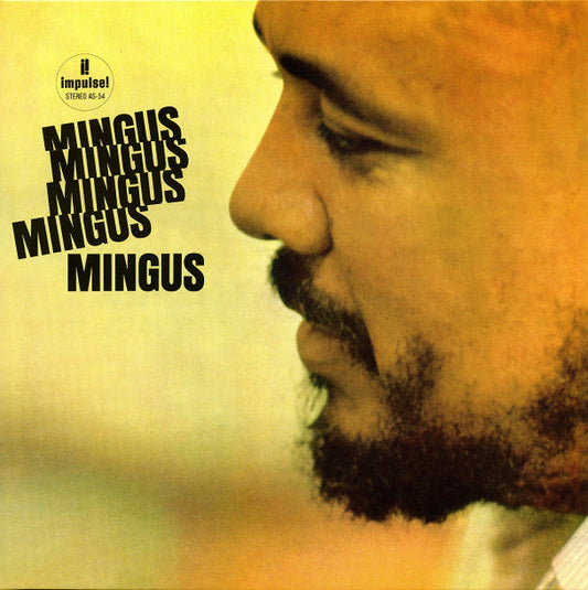 Charles Mingus - Mingus Mingus Mingus Mingus Mingus (Vinyl, LP, Album, Reissue, Stereo) Very Good Plus (VG+) / Near Mint (NM or M-)