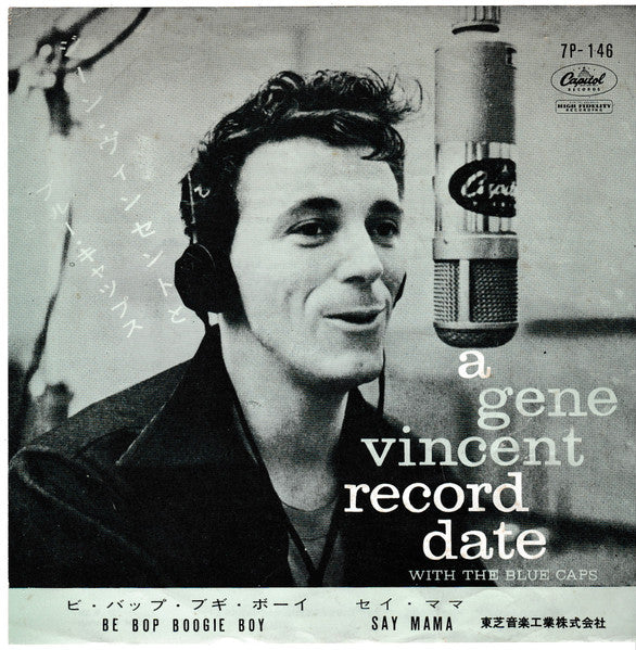 Gene Vincent & His Blue Caps - Say Mama / Be Bop Boogie Boy (Vinyl, 7", 45 RPM, Single) Good Plus (G+) / Poor (P)