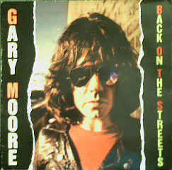 Gary Moore - Back On The Streets (Vinyl, LP, Album, Reissue) Very Good Plus (VG+) / Very Good Plus (VG+)