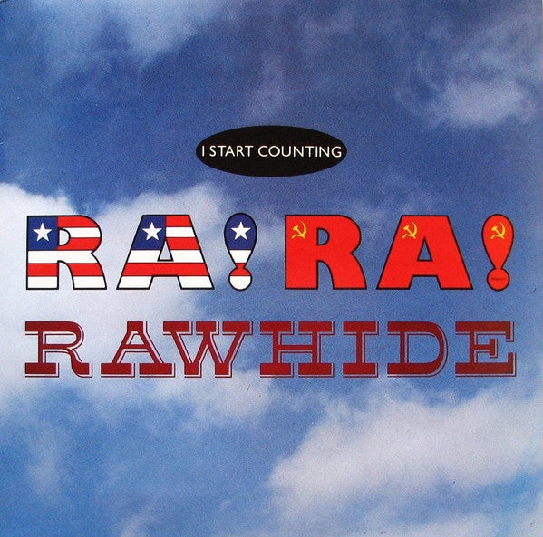 I Start Counting - Ra! Ra! Rawhide (Vinyl, 12", 45 RPM, Single) Very Good Plus (VG+) / Very Good Plus (VG+)