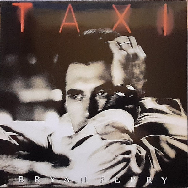 Bryan Ferry - Taxi (Vinyl, LP, Album) Very Good (VG) / Very Good Plus (VG+)