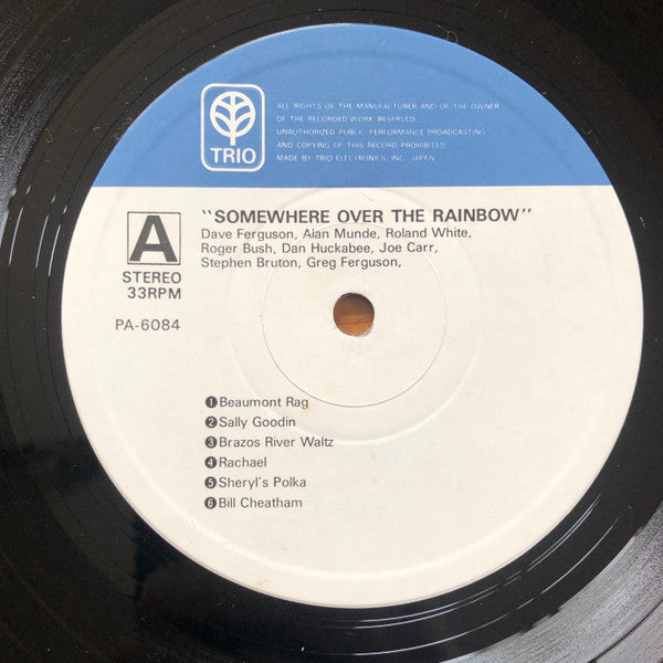 Dave Ferguson And His Friends - Somewhere Over The Rainbow And Other Fiddle Tunes (Vinyl, LP, Album) Very Good Plus (VG+) / Very Good Plus (VG+)