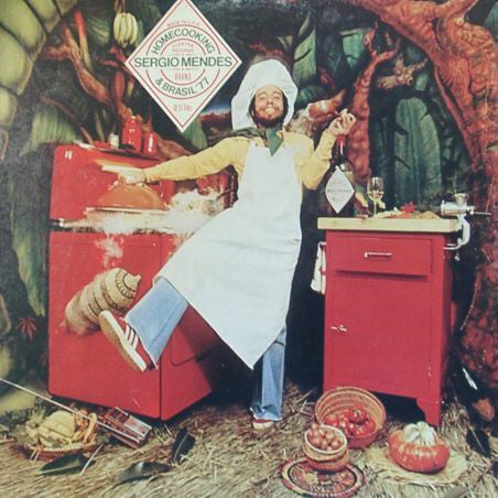 Sérgio Mendes & Brasil '77 - Home Cooking (Vinyl, LP, Album, Stereo) Very Good Plus (VG+) / Very Good Plus (VG+)