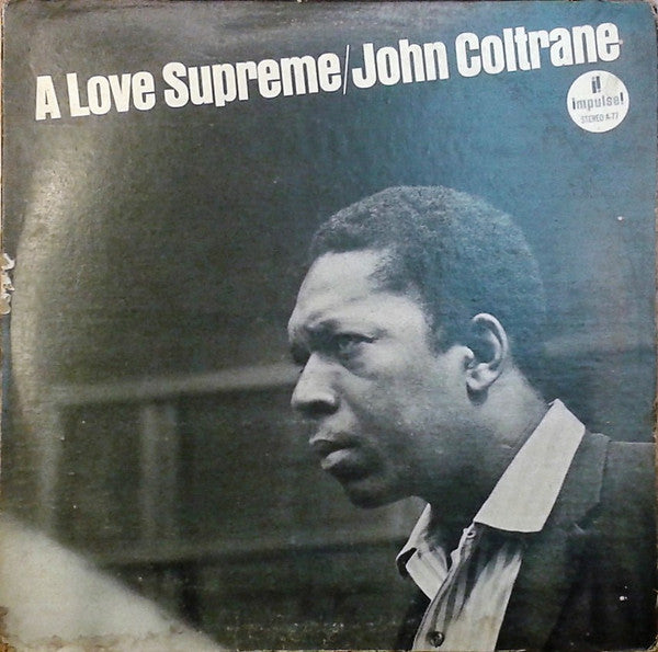 John Coltrane - A Love Supreme (Vinyl, LP, Album, Stereo, Reissue) Very Good Plus (VG+) / Very Good (VG)