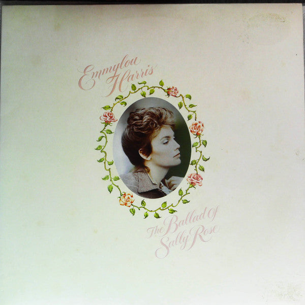 Emmylou Harris - The Ballad Of Sally Rose (Vinyl, LP, Album, Stereo)