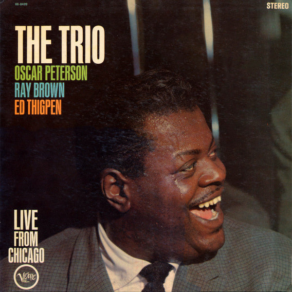 The Oscar Peterson Trio - The Trio : Live From Chicago (Vinyl, LP, ...