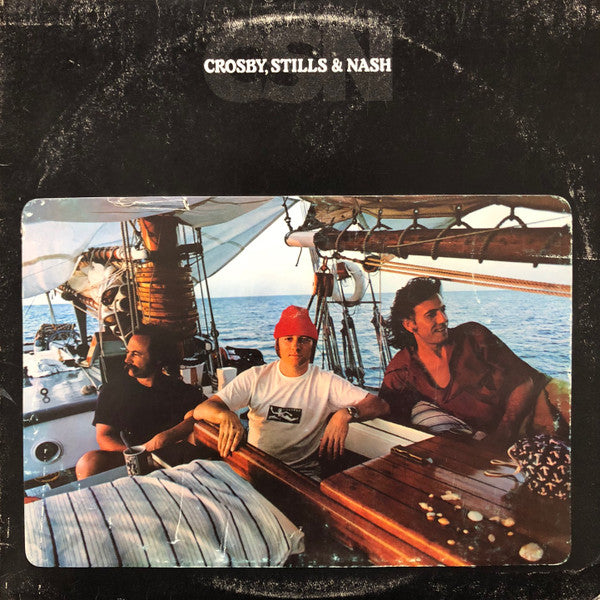 Crosby, Stills & Nash - CSN (Vinyl, LP, Album, Stereo) Good Plus (G+) / Fair (F)