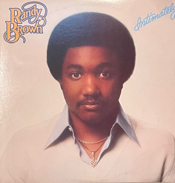 Randy Brown (2) - Intimately (Vinyl, LP, Album) Very Good (VG) / Very Good (VG)