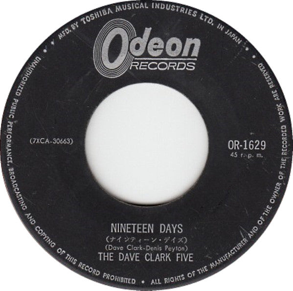 The Dave Clark Five - Nineteen Days / I Need Love (Vinyl, 7", 45 RPM, Single) Very Good Plus (VG+) / Very Good Plus (VG+)