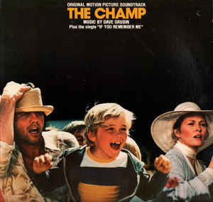Dave Grusin - The Champ (Original Motion Picture Soundtrack) (Vinyl, LP, Album, Stereo) Very Good (VG) / Very Good (VG)