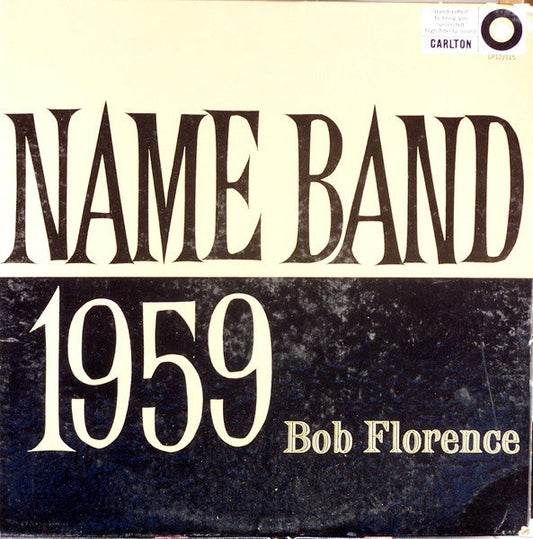 Bob Florence And His Orchestra - Name Band: 1959 (Vinyl, LP, Album, Reissue) Very Good (VG) / Good Plus (G+)