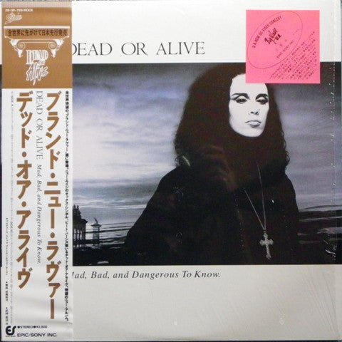 Dead Or Alive - Mad, Bad And Dangerous To Know = ブランド・ニュー・ラヴァー (Vin...