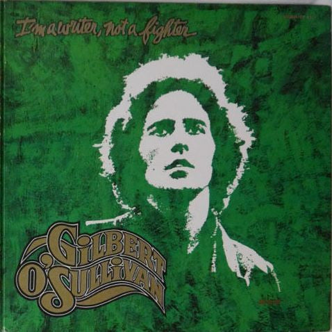 Gilbert O'Sullivan - I'm A Writer, Not A Fighter = アイム・ア・ライター（1本のペンがあれば） (Vinyl, LP, Album) Very Good (VG) / Very Good (VG)