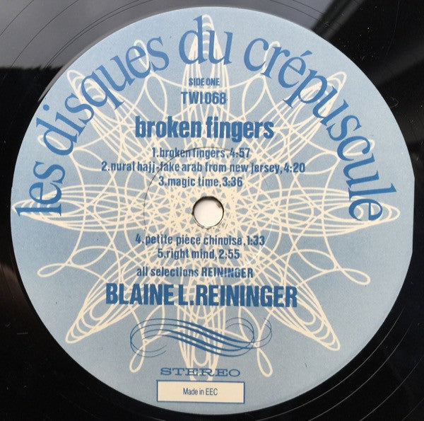 Blaine L. Reininger - Broken Fingers (Vinyl, LP, Album, Reissue) Good Plus (G+) / Very Good Plus (VG+)