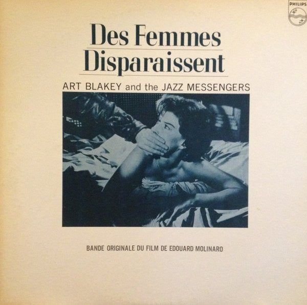 Art Blakey & The Jazz Messengers - Des Femmes Disparaissent (Vinyl, LP, Album, Reissue, Mono) Very Good Plus (VG+) / Very Good Plus (VG+)