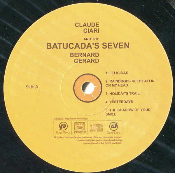 Claude Ciari - Claude Ciari - Bernard Gerard And The The Batucada Seven (Vinyl, LP, Album, Reissue) Very Good Plus (VG+) / Very Good Plus (VG+)
