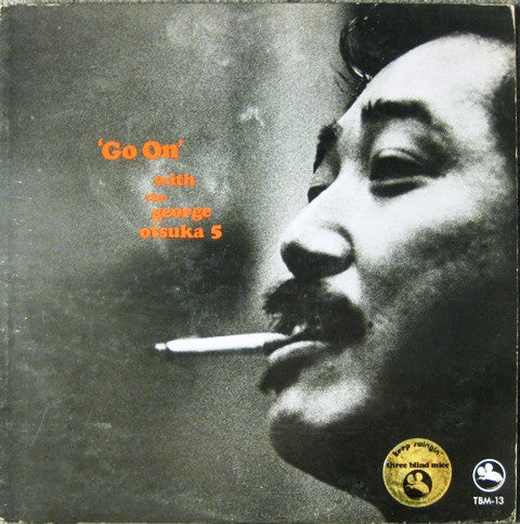 George Otsuka Quintet - Go On (Vinyl, LP, Album) Near Mint (NM or M-) / Very Good (VG)