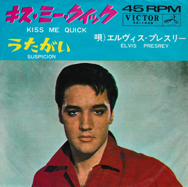 Elvis Presley - Kiss Me Quick (Vinyl, 7", 45 RPM, Single)