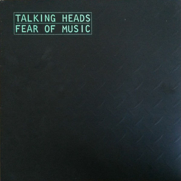 Talking Heads - Fear Of Music (Vinyl, LP, Album) Very Good Plus (VG+) / Very Good (VG)