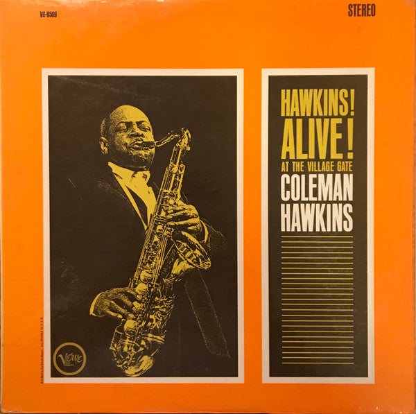 Coleman Hawkins - Hawkins! Alive! At The Village Gate (Vinyl, LP, Album, Stereo) Very Good (VG) / Good Plus (G+)