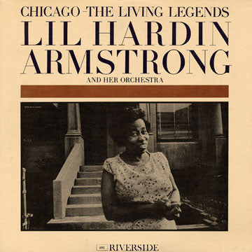 Lil Hardin Armstrong And Her Orchestra - Chicago - The Living Legends (Vinyl, LP, Album, Reissue) Near Mint (NM or M-) / Near Mint (NM or M-)