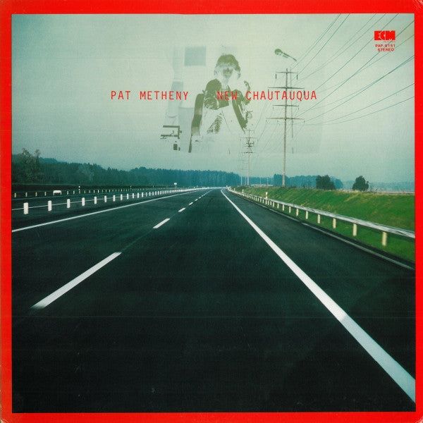 Pat Metheny - New Chautauqua (Vinyl, LP, Album) Very Good Plus (VG+) / Very Good Plus (VG+)