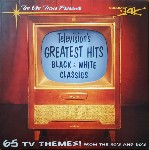 Various - Television's Greatest Hits Volume 4: Black & White Classics (2xVinyl, LP, Compilation) Very Good (VG) / Very Good (VG)